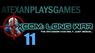 XCom Long War, Beta 15 - 11 - TERROR!