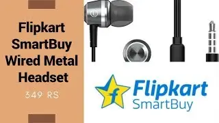 Flipkart SmartBuy Wired Metal Headset Unboxing