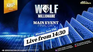 🏆 Finale des €350 Wolf Millionaire Main Event 🎙️Hachi