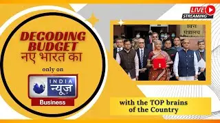 Decoding BUDGET नए भारत का on 
