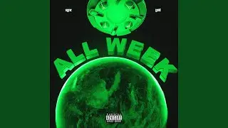 All Week (feat. Yeat)