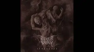Other World - Tenebrous (Full Album Premiere)