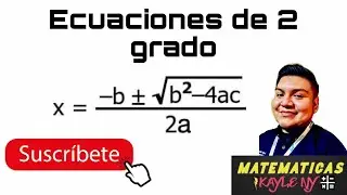 Ecuaciones de 2 grado resolviendo con formula general.