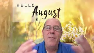 Hello August