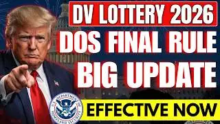 Breaking: DV Lottery 2026 Final Rule Released | Green Card Lottery Changes Explained
