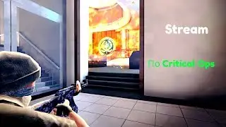 Стрим Игры Critical Ops