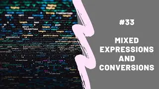 Mixed Expressions and Conversions