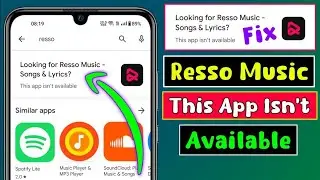 Resso Music Download | resso Music this app isn't available | this app isn't available play store