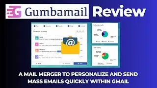 Gumbamail Review: Break Through the Gmail Daily Sending Limit like a Boss