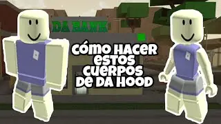 🔥 Tutorial de como hacer estos cuerpos en roblox 🥵🤙 (estilo Dahood)😎