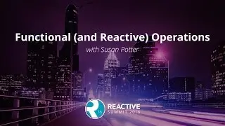 Functional and Reactive Operations