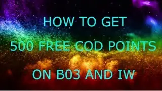 How To Get 500 Free COD Points On B03 And IW After Pre - Ordering WWII !!