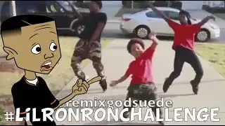 Lil Ron Ron Dance Challenge (Prod. By @RemixGodSuede) 