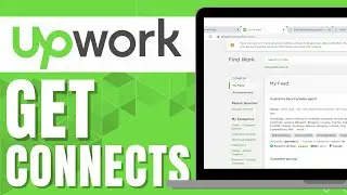HOW TO GET CONNECTS ON UPWORK FOR FREE (New Way)