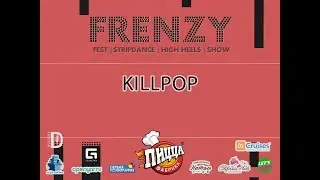 FRENZY IX: FESTIVAL|HIGH HEELS| STRIP-DANCE| SHOW: дуэт KILLPOP