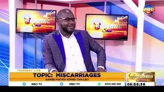 DR. SULWE RAUSHWA SHOW INTERVIEW ON MBCI TV....TOPIC- MISCARRIAGES.