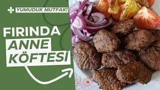 🤌🏻🤌🏻 LEZZETLİ ANNE KÖFTESİ ÇOK PRATİK FIRIN TADINDA BİR TARİF 🥰