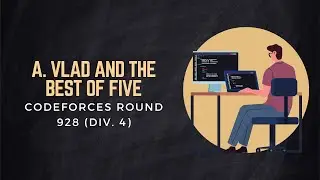 A. Vlad and the Best of Five | Codeforces Round 928 (Div. 4)