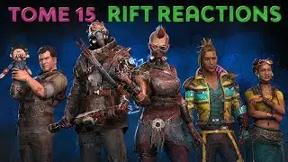 DBD - Tome 15 Rift Reactions | 4-20-2023