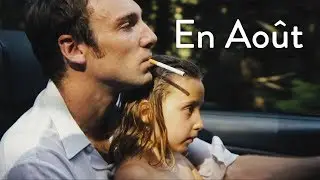 EN AOÛT - bande annonce