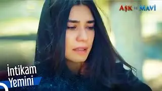 Mezar Başında Edilen Sessiz İntikam Yemini | Aşk ve Mavi