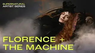Supernatural Artist Series | Florence + The Machine