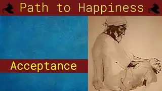 Path to Happiness - Acceptance