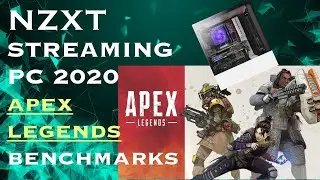 NZXT STREAMING PC 1080p Apex Legends Benchmarks RTX 2070 Super