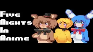 Five Nights In Anime Изнасилование охранника 18+