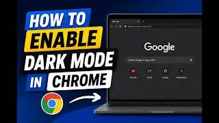 How to Enable Dark Mode in Chrome | Enable Dark Mode Google Chrome | On Dark Mode Chrome