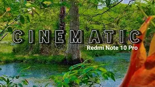 Redmi Note 10 Pro Cinematic Video || Camera Test || Xiaomi Redmi Note 10 Pro