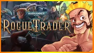 Warhammer 40K: Rogue Trader - Stream Archive