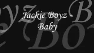 Jackie Boyz - Baby