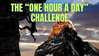 The "One Hour A Day" Challenge