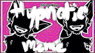 Hypnotic || Animation meme (ToonSquid)