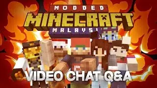 Modded Minecraft Malaysia - Video Chat Q&A
