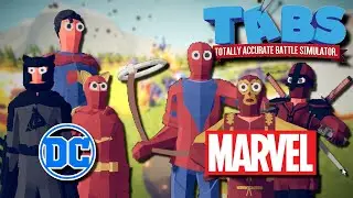 Marvel vs DC TABS Addition!!! Deadpool Spiderman Ironman Batman - Totally Accurate Battle Simulator