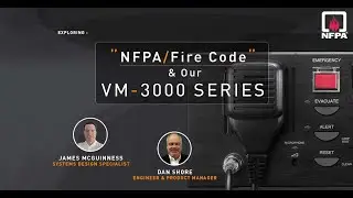 Advanced Insights Series - "NFPA 72 and our VM 3000 Series"