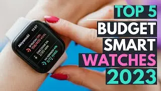TOP 5: Best Budget Smartwatch 2023