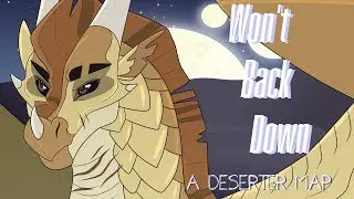 Won't Back Down - Wings of Fire 72 hr PMV MAP (OPEN)