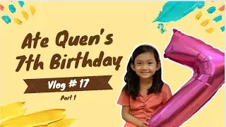 Pink Sisters Convent Tagaytay & Villeta's Residence | Ate Quen's 7th Birthday - April 15, 2022