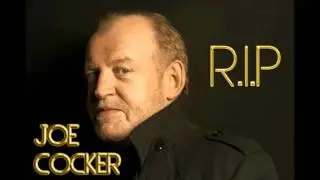 RIP JOE COCKER - My Father's Son