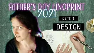 Father's day 2021 - part 1 // The design process // Lino printing process
