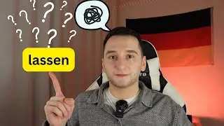 Самый сложный глагол в немецком языке.Что такое lassen немецком?