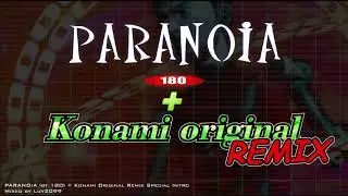PARANOiA 180 + Special Intro Konami Original Remix (Dance Dance Revolution)