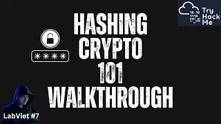 Hashing Crypto 101 | TryHackMe Walkthrough | LabViet #7 #VietTube