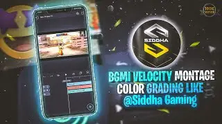 BGMI VELOCITY MONTAGE COLOR GRADING LIKE @Siddha Gaming  | FREE CC PACK | WoT OP