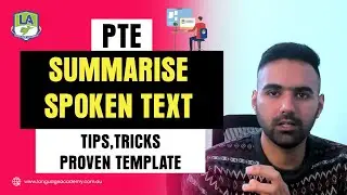 PTE Listening Summarise Spoken Text Template | Tips, Tricks & Strategies | Language Academy