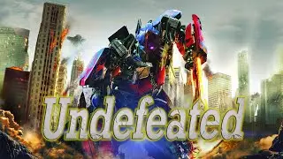 Undefeated - Transformers [VMC]