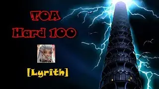 [Summoners War Sky Arena] : TOA Hard 100 Lyrith (August 2017)
